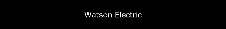 Watson Electric